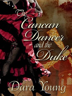 cover image of The Cancan Dancer and the Duke